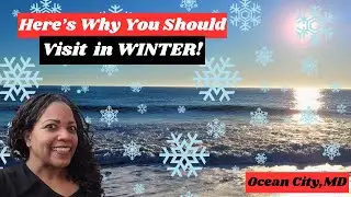 Top 10 Reasons to Visit Ocean City, Maryland in Winter | Hidden Gems & Off-Season Fun!