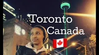 Toronto Canada | Things To Do During Your Layover