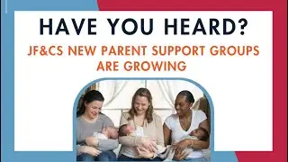 New Parents Support Groups at JF&CS