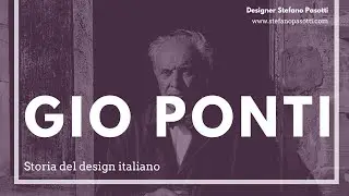 Gio Ponti | Design italiano | Design del prodotto industriale
