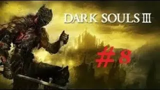 &Uacute;T A SZO**&Aacute;SHOZ 3, AZ &Uacute;J FEGVYER VERY VERY RAGE - DARK SOULS 3V&Eacute;GIGJ&Aacute;TSZ&Aacute;S 8# #gameplay #pc #rage