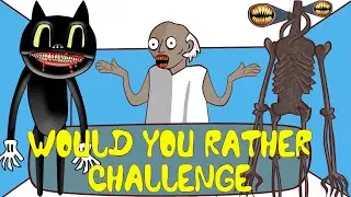 WOULD YOU RATHER CHALLENGE | SCP: Cartoon Cat + Siren Head vs Granny chapter 2