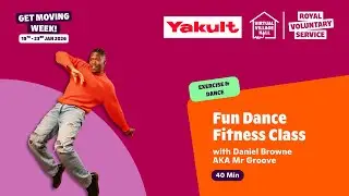 40 Minute Fun Dance Fitness Class with Daniel Browne AKA Mr Groove