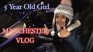 5 Year Old Girl Vlogging In Manchester | Aimalifestyle