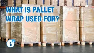 What Is Pallet Wrap Used For? | Stretch Wrap Explained for Shipping & Storage