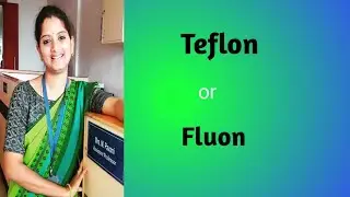 Introduction, preparation,properties & applications of Teflon @reachyourgoal_