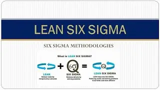 LEAN SIX SIGMA