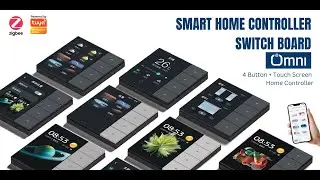Smart Home Automation Control Panel - Tuya Smart Device Controller - Omni Smart