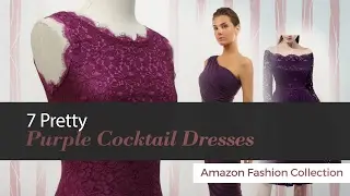 7 Pretty Purple Cocktail Dresses Amazon Fashion Collection
