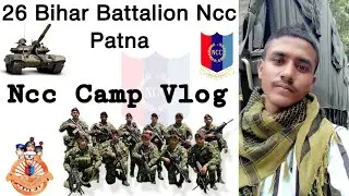 26 Bihar Battalion #Ncc #Patna | Ncc Vlog Patna | @spidervlogs0074 #indianarmy #airforce #navy