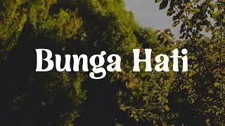 Salma Salsabil  - Bunga Hati [Lirik]| Mix... Rio Clappy,  Tulus,  The Lantis,  Yovie & Nuno