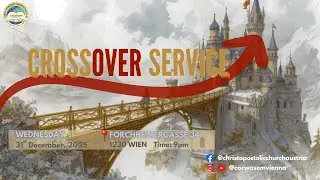 CROSSOVER SERVICE  || 31.12.2025 || CAC WOSEM VIENNA