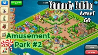 Township Community Building : Amusement Park part2