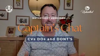 CV Dos and Dont's for Yachties - Captains Chat #7