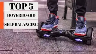 TOP 5: Best Hoverboard and Self Balancing Scooters 2023