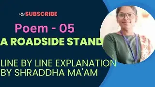#poem no 5#class 12th(A ROADSIDE STAND) explained by Shraddha Ma'am#viral