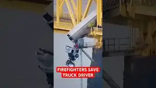 Firefighters Save Truck Driver On Bridge!