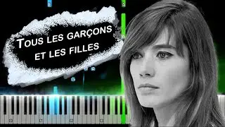 Fran&ccedil;oise Hardy - Tous les gar&ccedil;ons et les filles Piano Tutorial