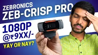 Zebronics Zeb Crisp Pro Webcam Review - 1080p Budget Webcam Under 1000