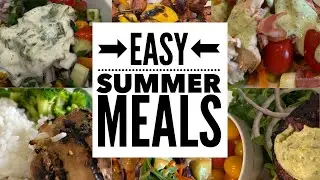 ☀️ 10 Easy Healthy Summer Meals | Quick Family Meal Prep 🥗🍉