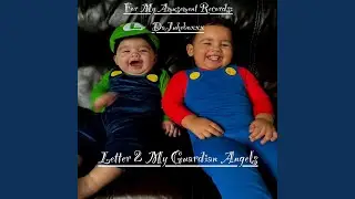 Letter 2 My Guardian Angels (DeeJay Burr Mix)