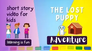 The Lost Puppy Adventure - English Stories For Kids | Short Story In English