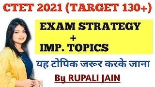 CTET STRATEGY FOR LAST 7 DAYS (CTET IMP. TOPICS) | CTET 2021 By Rupali Jain  | Aspiring Teachers