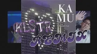 ANDY - Kamu ft. Yuji (Kluster Remix)