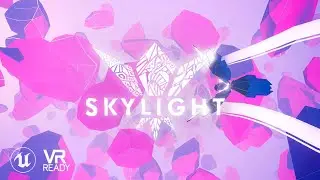 Skylight(VR Game) Gameplay Trailer