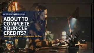 Review Your MCLE Requirements | The Knowledge Group