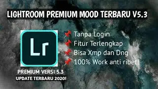 TERBARU 2020! Lightroom Mod Premium V5.3 | Aplikasi Lightroom Fullpack 2020