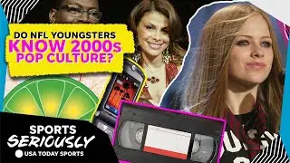 &lsquo;Who&rsquo;s Avril Lavigne?&rsquo;: NFL rookies attempt to identify iconic 2000s pop culture | Sports Seriously