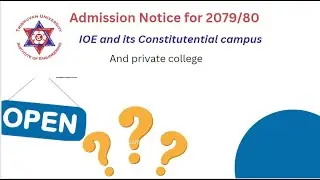 ADMISSION PROCESS AND IOE 2079/80 CLASS  STARTS FROM??