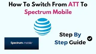 Как перейти с ATT на Spectrum Mobile