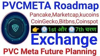 PVCMETA Roadmap | Pancake Swap,Marketcap,kucoins CoinGecko,Bitbns,Coinspot | @RkSumanG