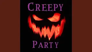 Creepy Party