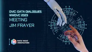 DVIC Data Dialogues: WWDVC Travel Log - Julien meets Jim Frayer