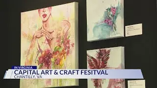 Final Capital Art & Craft Festival at Dulles Expo Center; Festival moving to new space