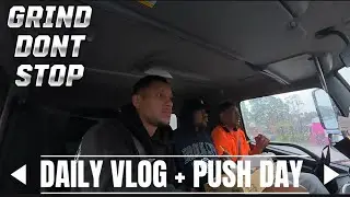 FULL DAY WORKING IN THE RAIN + HUGE PUSH DAY 