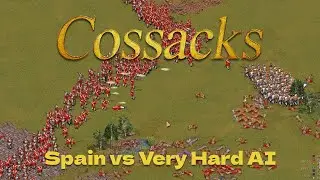 Spain | Very Hard AI | Cossacks Skirmish | 04 | No Commentary Gameplay | EN