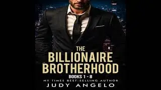 Billionaire Brotherhood Double Collection Bks 1 to 8: AKA Bad Boy Billionaires Double Collection