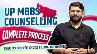 UP NEET MBBS Counselling 2023 | Complete Process, Registration Date, Fees, Choice Filling, Documents