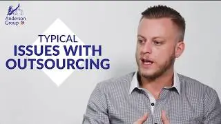 Typical issues in outsourcing | Anderson Group BPO