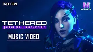 Tethered (Dream Ver.) 👾 | Moco & Steffie | Moco Rebirth Theme Song | Fire NA