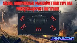Jak rozwijam załogi i wybieram modyfikacje pojazd&oacute;w (oraz inne tipy)