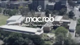 MacRob In A Week #4 | International Women's Day