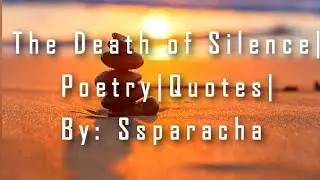 Смерть тишины | Цитата #ssparacha #poetry #foryou #love #trending #bgmi #travel #yt #viral #motiv...