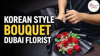 Dubai Florist Korean Style Bouquet Wrapping Tutorial | Professional Floristry Techniques 2026