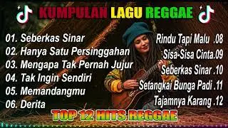 Top Reggae Playlist Lagu Reggae Paling Dicari 2025 I Full Album Penuh Kenangan