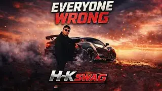 EVERYONE WRONG 🔥 | H-K SWAG | Attitude Rap Song 2026